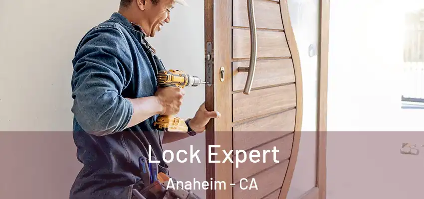  Lock Expert Anaheim - CA
